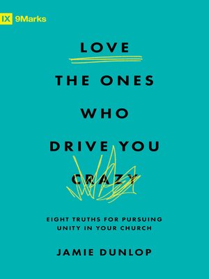 cover image of Love the Ones Who Drive You Crazy